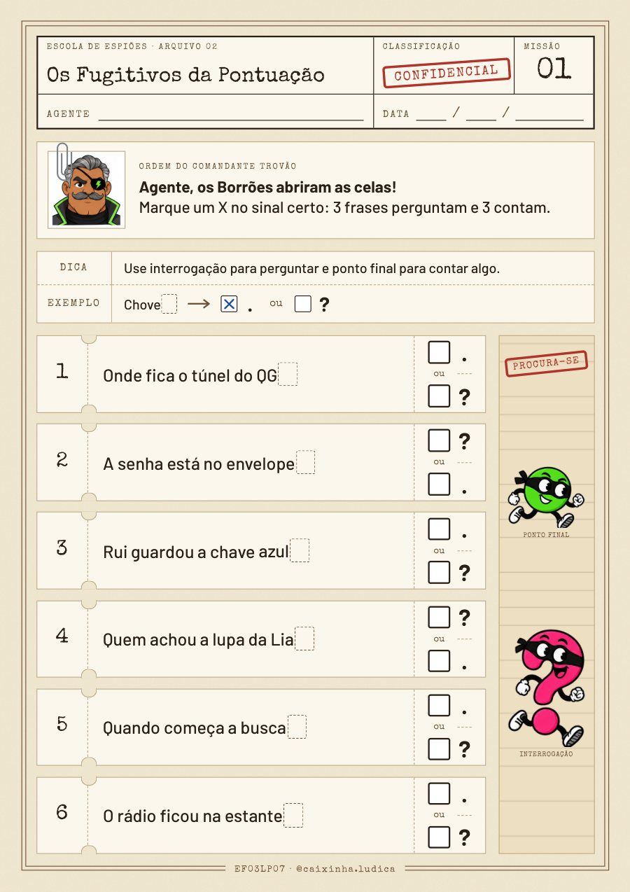 Folha da Missão 01: seis frases sem o sinal final; a criança marca um X no ponto final ou no ponto de interrogação