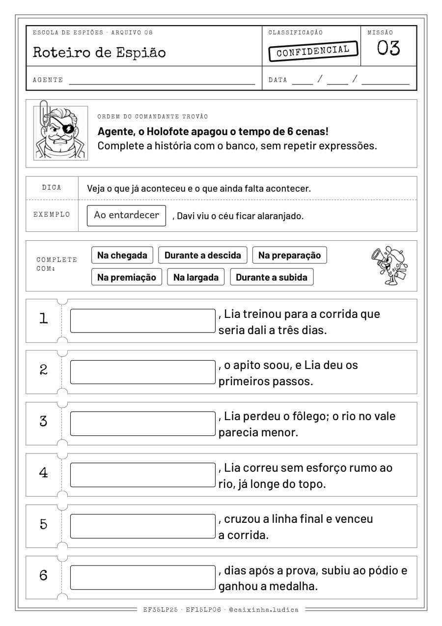 Folha da Missão 03: seis cenas da corrida de Lia sem a marca de tempo; a criança completa cada cena com uma expressão do banco (versão P&amp;B para colorir)