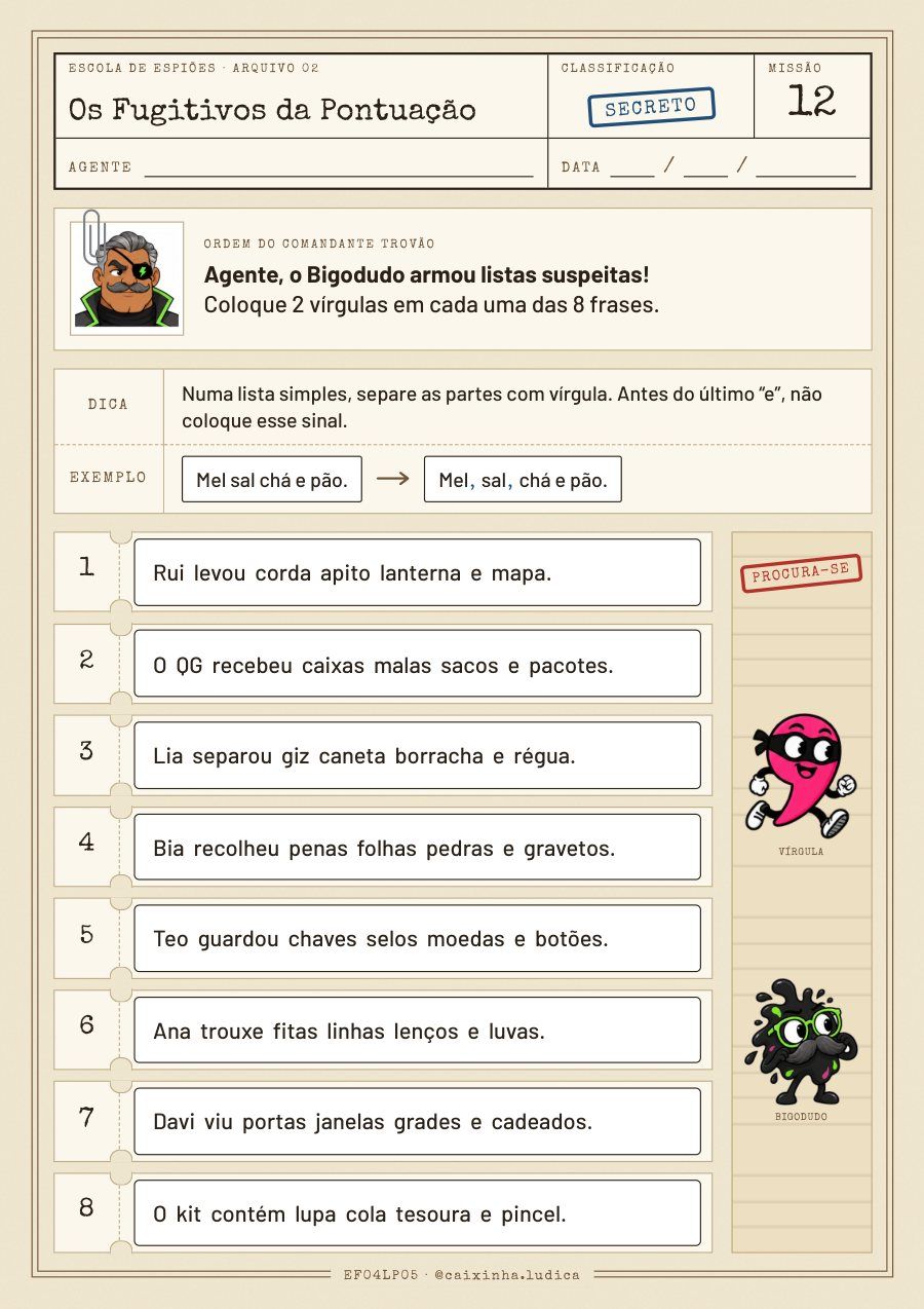 Folha da Missão 12: oito listas do Bigodudo; a criança coloca 2 vírgulas em cada frase