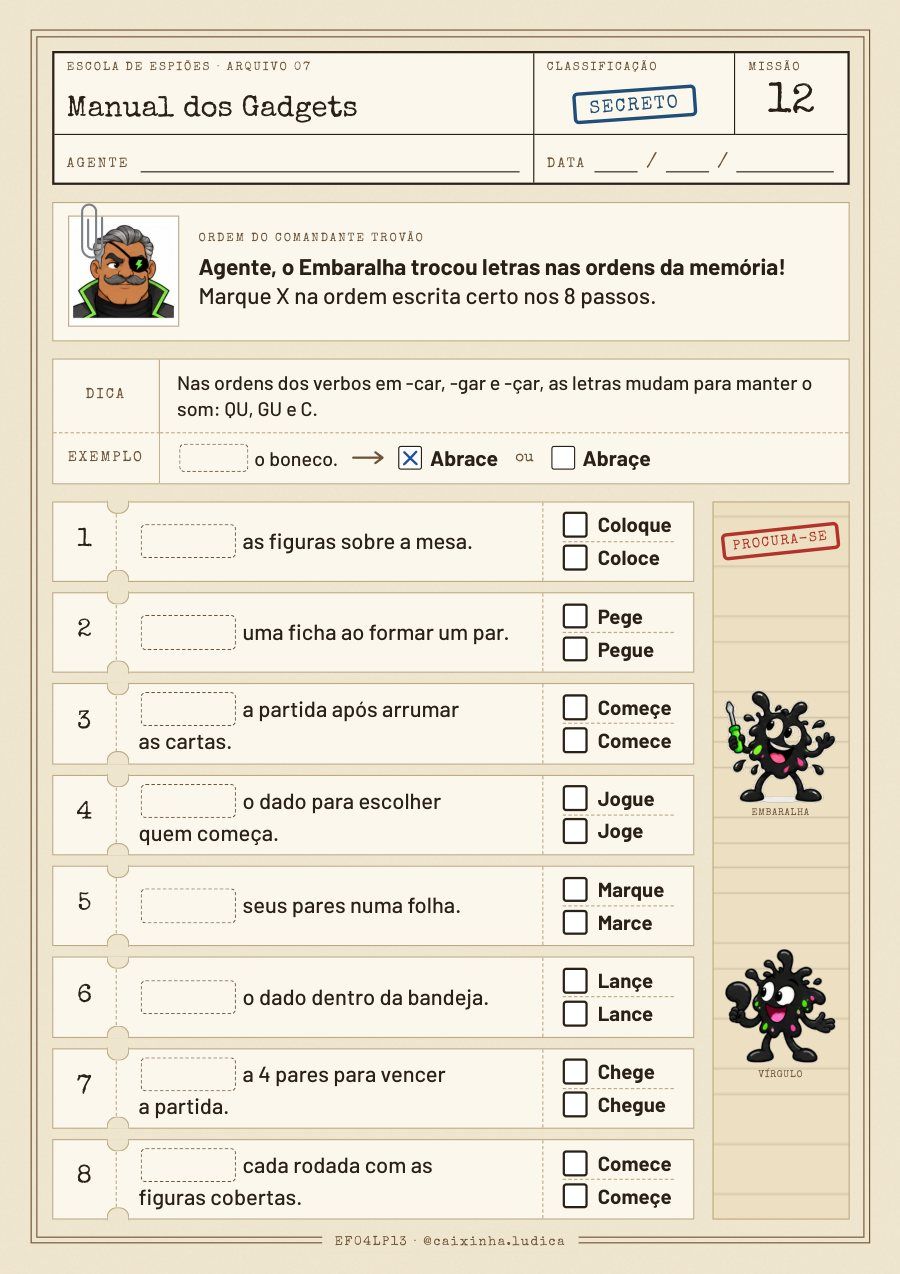 Folha da Missão 12: oito passos do jogo da memória; a criança marca a ordem escrita certo, como Coloque ou Coloce e Pegue ou Pege