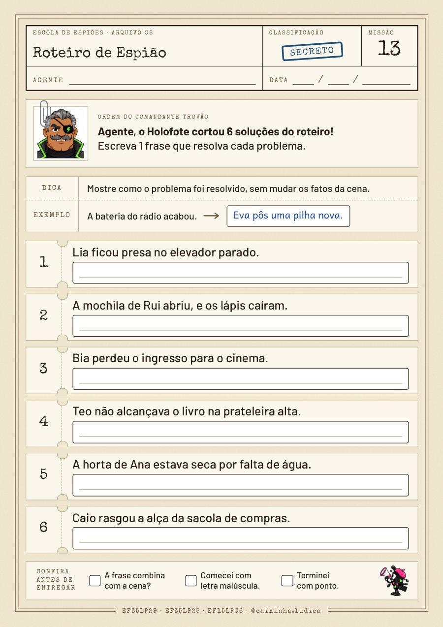 Folha da Missão 13: seis cenas com um problema; a criança escreve 1 frase com a solução de cada uma e confere a lista CONFIRA