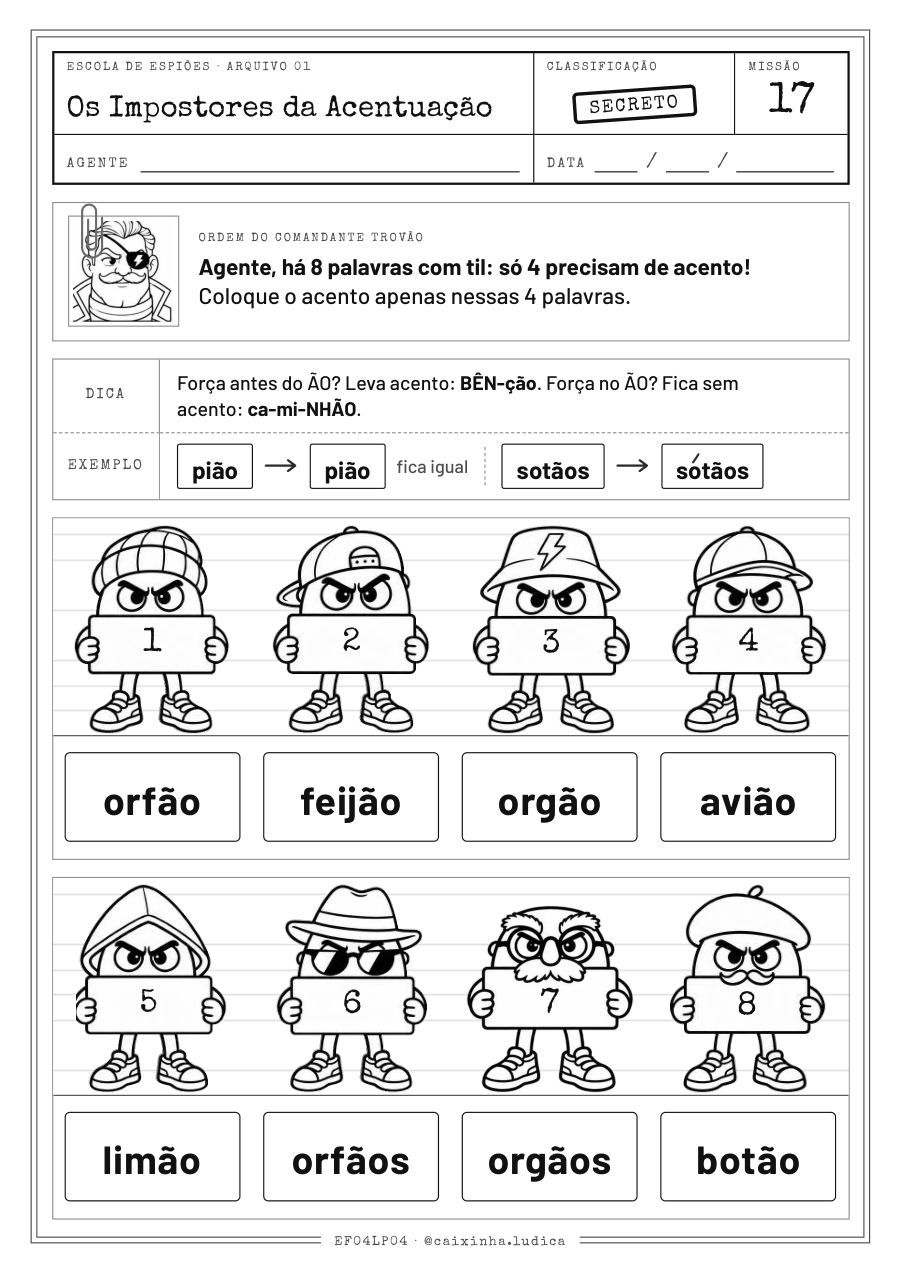 Folha da Missão 17: oito palavras com til, das quais só quatro precisam de acento (versão P&amp;B para colorir)