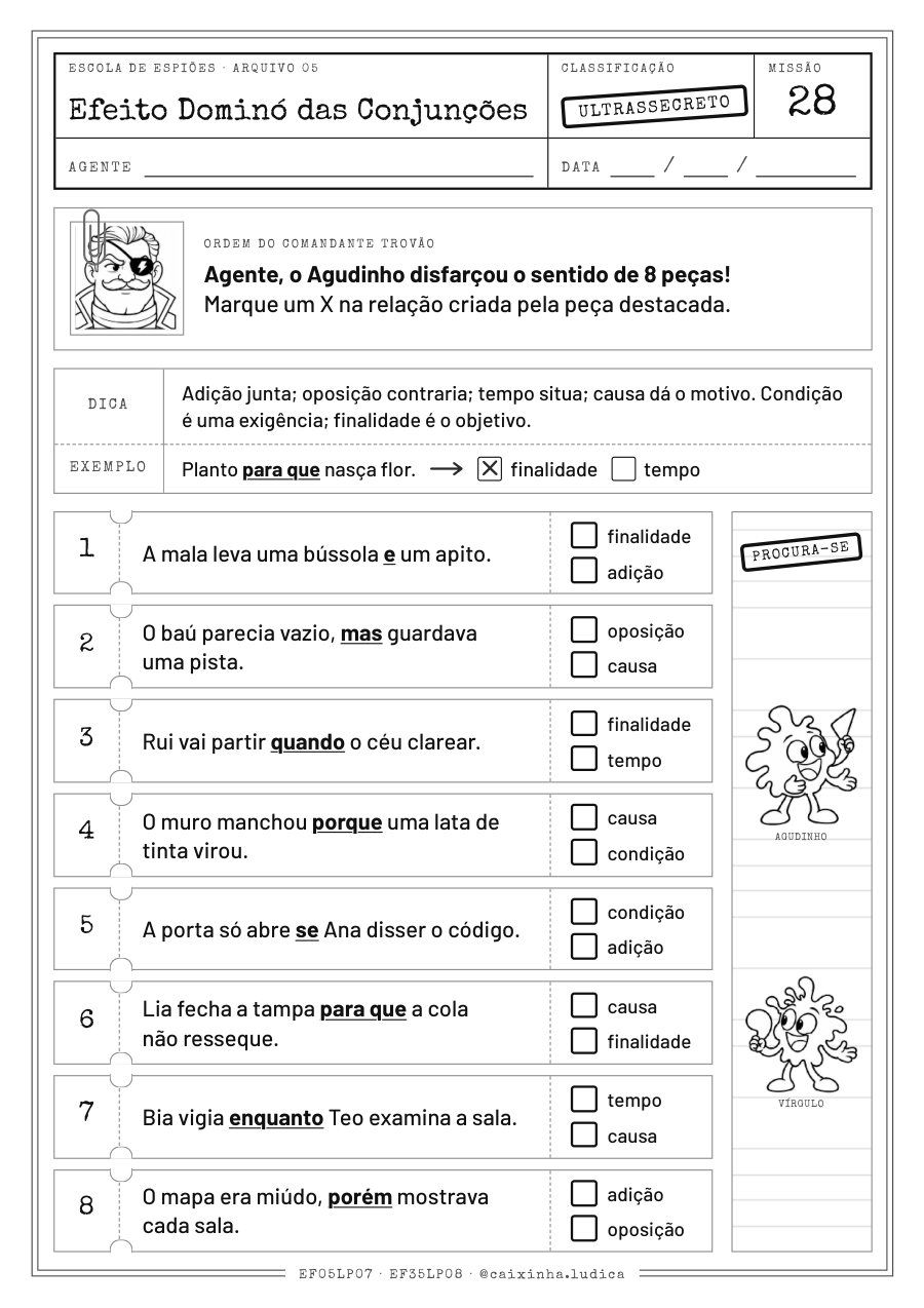 Folha da Missão 28: oito frases com uma peça de ligação destacada; a criança marca um X na relação que a peça cria (versão P&amp;B para colorir)